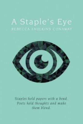 Buch Staple's Eye Rebecca Faulkins Conaway