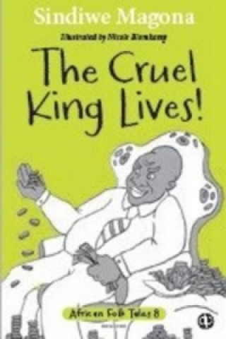 Carte cruel king lives Sindiwe Magona