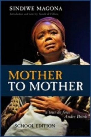 Carte Mother to mother Sindiwe Magona