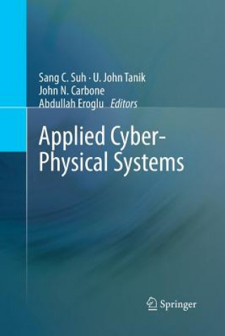 Kniha Applied Cyber-Physical Systems John N. Carbone