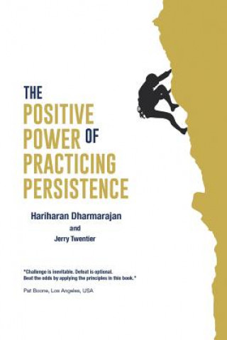 Книга Positive Power of Practicing Persistence Hariharan Dharmarajan