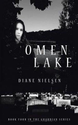 Kniha Omen Lake Diane Nielsen