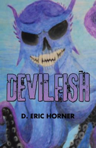 Kniha Devilfish D Eric Horner