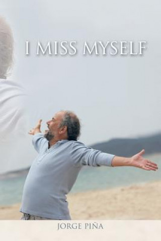 Libro I Miss Myself Jorge Pina