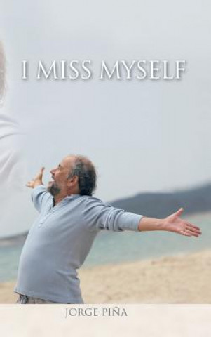 Libro I Miss Myself Jorge Pina