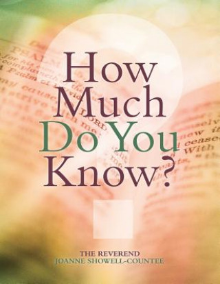 Könyv How Much Do You Know? The Reverend Joanne Showell-Countee