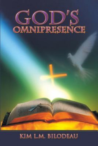 Kniha God's Omnipresence Kim L M Bilodeau