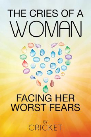 Книга cries of a woman facing her worst fears Cricket