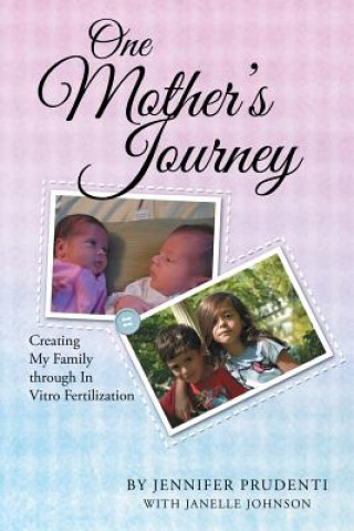 Kniha One Mother's Journey Jennifer Prudenti