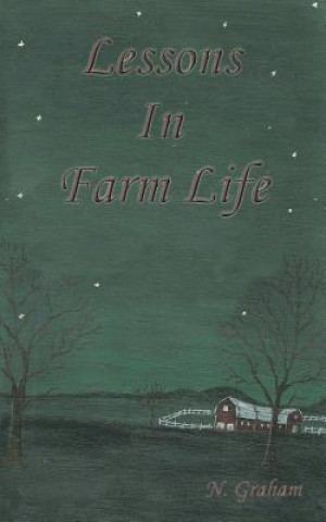 Libro Lessons in Farm Life Nancy Graham