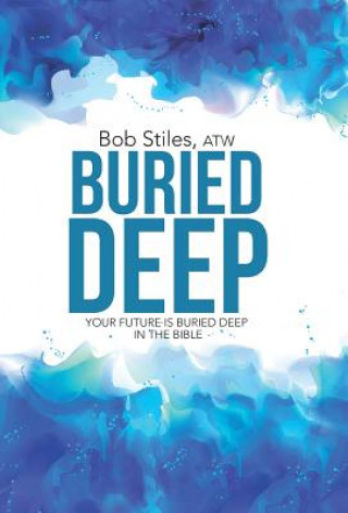 Carte Buried Deep Atw Bob Stiles