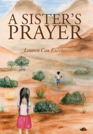 Książka Sister's Prayer Lauren Cox Escoto