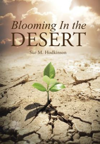 Carte Blooming In the Desert Sue M Hodkinson