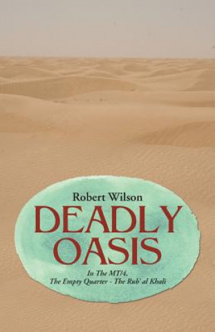 Knjiga Deadly Oasis Robert Wilson