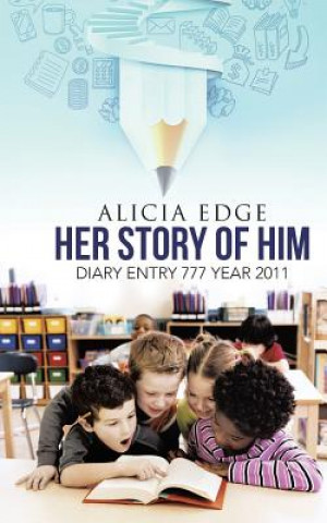 Könyv Her Story of Him Alicia Edge