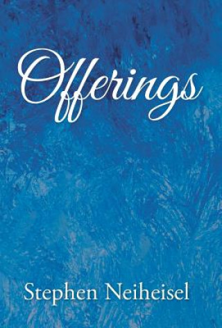 Buch Offerings Stephen Neiheisel