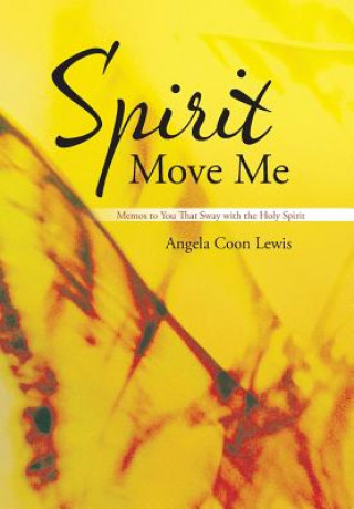 Kniha Spirit Move Me ANGELA COON LEWIS