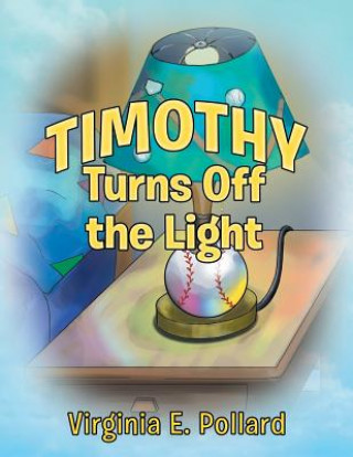 Carte Timothy Turns Off the Light Virginia E Pollard