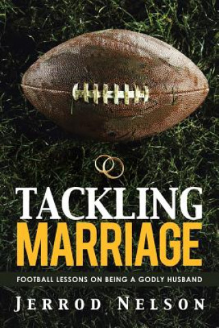 Libro Tackling Marriage JERROD NELSON