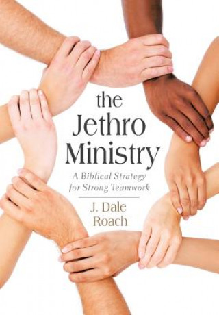 Carte Jethro Ministry J Dale Roach