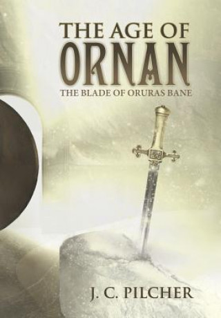 Kniha Age of Ornan J. C. PILCHER