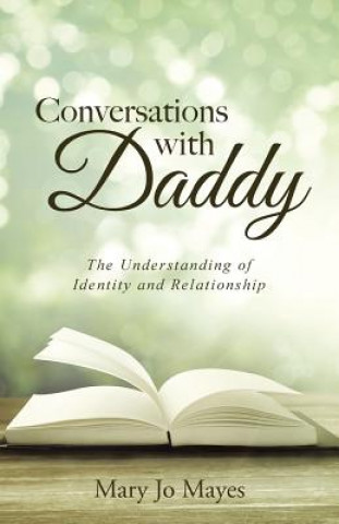 Livre Conversations with Daddy Mary Jo Mayes