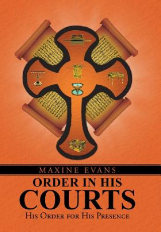 Kniha Order In His Courts Maxine Evans