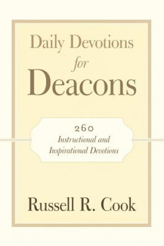 Kniha Daily Devotions for Deacons RUSSELL R. COOK