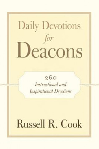 Könyv Daily Devotions for Deacons RUSSELL R. COOK