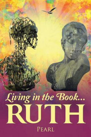 Kniha Living in the Book ... Ruth Kenneth Judea Judea Judea Judea Matthew Pearl