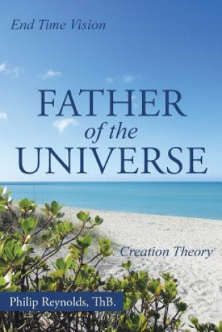 Livre Father of the Universe Thb Philip Reynolds