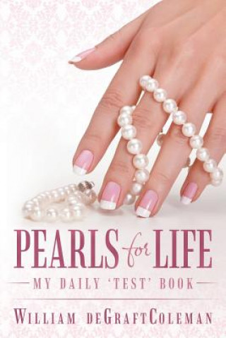 Könyv Pearls for Life William Degraftcoleman