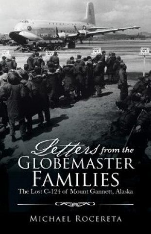 Книга Letters from the Globemaster Families Michael Rocereta