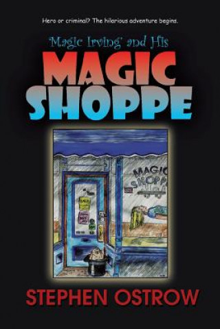 Carte Magic Irving and His Magic Shoppe Stephen Ostrow