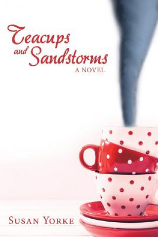 Libro Teacups and Sandstorms Susan Yorke