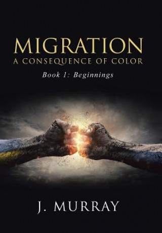 Книга Migration-A Consequence of Color J Murray