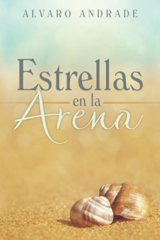 Kniha Estrellas en la Arena ALVARO ANDRADE