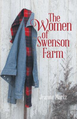 Kniha Women of Swenson Farm Jeanne Martz
