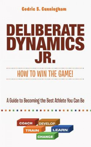 Buch Deliberate Dynamics Jr. Cedric Cunningham