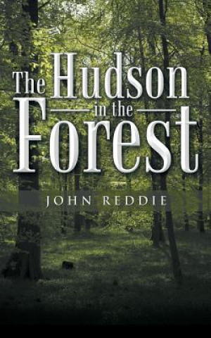 Książka Hudson in the Forest John Reddie