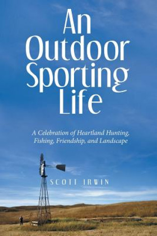 Książka Outdoor Sporting Life Scott Irwin