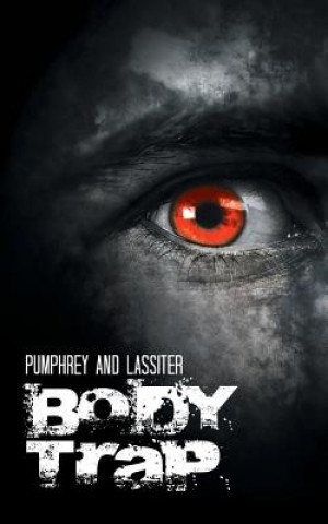 Knjiga Body Trap Pumphrey and Lassiter