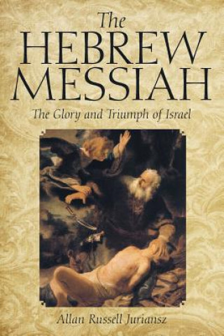 Libro Hebrew Messiah ALLAN RUSS JURIANSZ