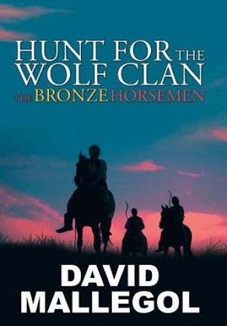 Buch Hunt for the Wolf Clan DAVID MALLEGOL