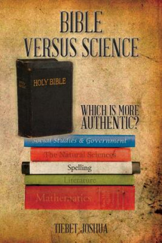 Book Bible Versus Science Tiebet Joshua