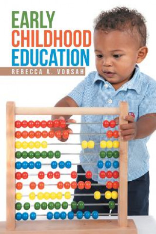Kniha Early Childhood Education Rebecca A. Vorsah