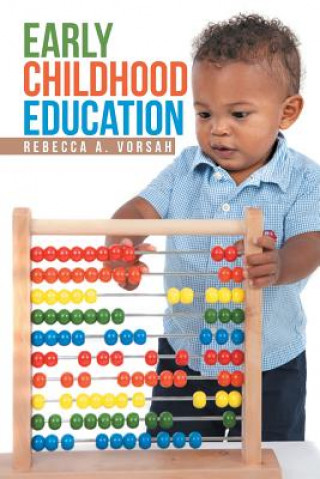 Knjiga Early Childhood Education Rebecca A. Vorsah