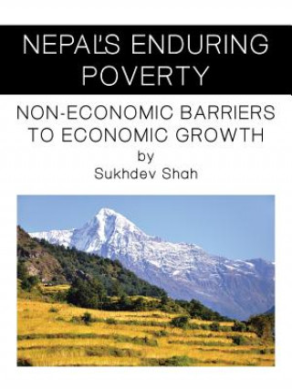 Kniha Nepal's Enduring Poverty Sukhdev Shah