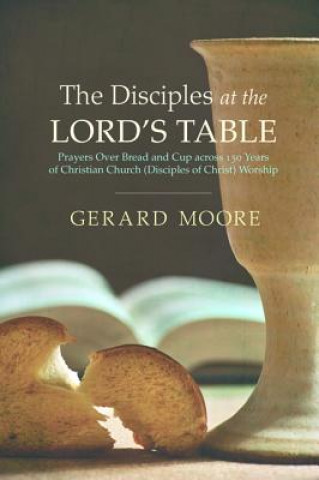 Kniha Disciples at the Lord's Table Gerard Moore