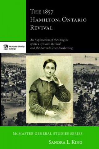 Buch 1857 Hamilton, Ontario Revival L King